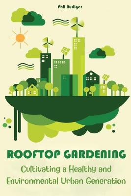 Cover of Rooftop Gardening