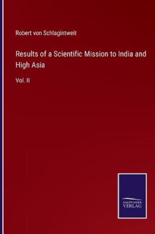 Cover of Results of a Scientific Mission to India and High Asia