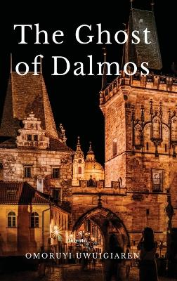 Book cover for The Ghost of Dalmos