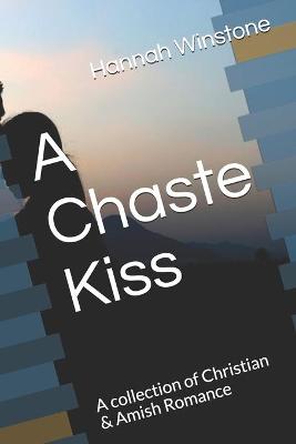 Book cover for A Chaste Kiss