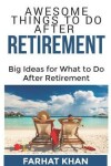 Book cover for Awesome Things To Do After Retirement