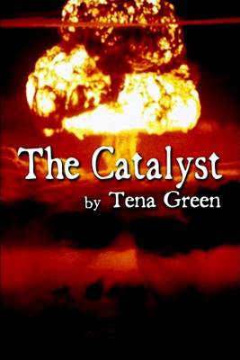 Book cover for The Catalyst