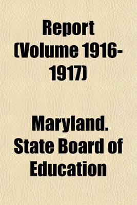 Book cover for Report (Volume 1916-1917)