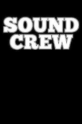 Cover of Sound Crew