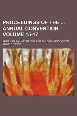 Cover of Proceedings of the Annual Convention Volume 15-17
