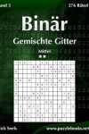 Book cover for Binär Gemischte Gitter - Mittel - Band 3 - 276 Rätsel