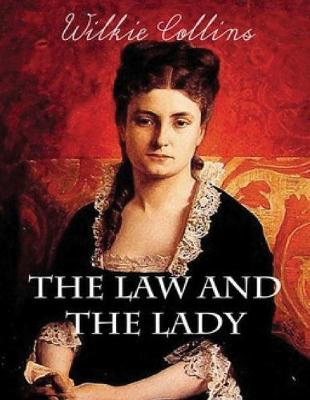 Book cover for The Law and the Lady (Annotated)