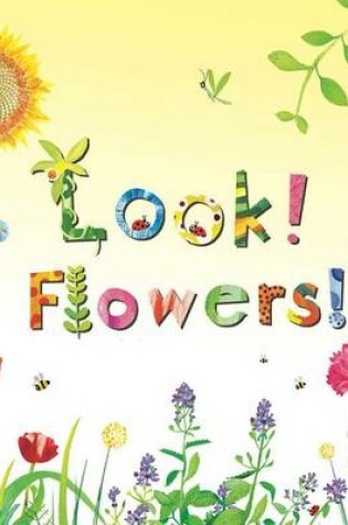 Cover of Look! Flowers!