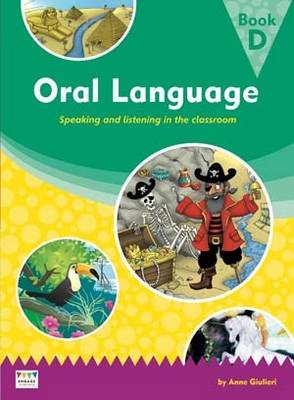 Book cover for Oral Language: Speaking and listening in the classroom - Book D