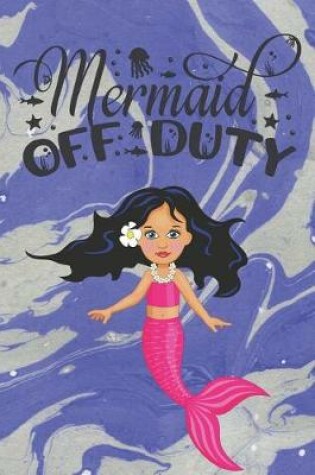 Cover of Mermaid Off Duty