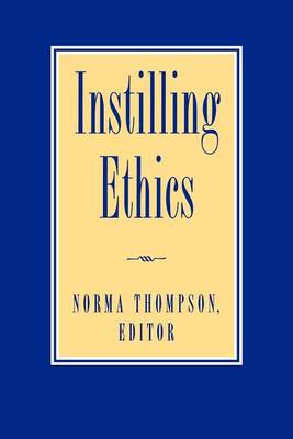 Book cover for Instilling Ethics