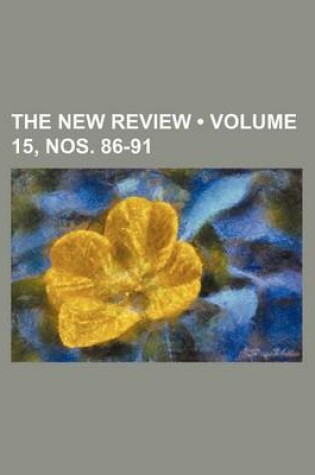 Cover of The New Review (Volume 15, Nos. 86-91)