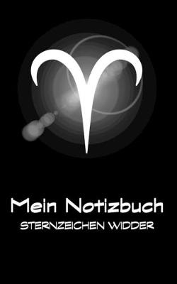 Book cover for Mein Notizbuch - Sternzeichen Widder