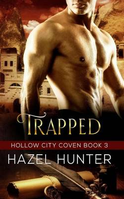 Book cover for Trapped (Book Three of the Hollow City Coven Series)