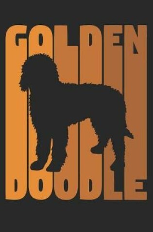 Cover of Vintage Goldendoodle Notebook - Gift for Goldendoodle Lovers - Goldendoodle Journal