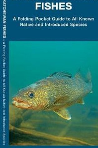 Cover of Saskatchewan Fishes