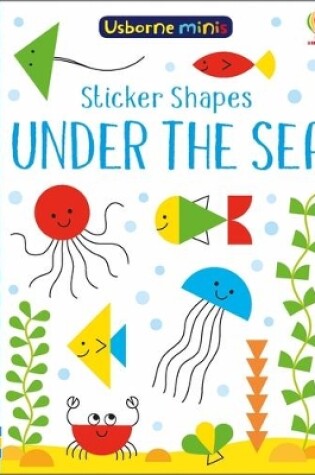 Cover of Sticker Shapes Under the Sea