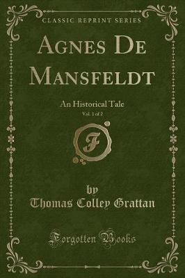 Book cover for Agnes de Mansfeldt, Vol. 1 of 2