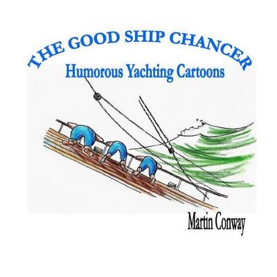 Book cover for The Good Ship Chancer