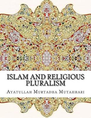 Book cover for Islam and Religious Pluralism