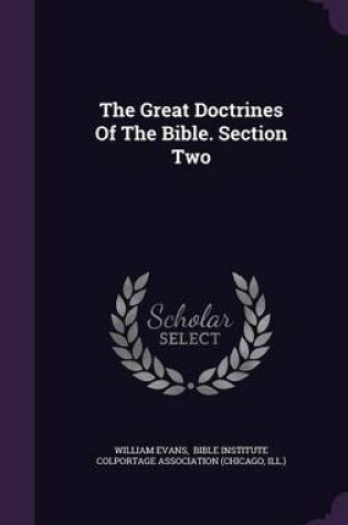 Cover of The Great Doctrines of the Bible. Section Two