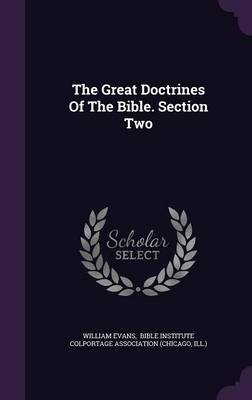 Book cover for The Great Doctrines of the Bible. Section Two