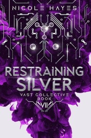 Cover of Restraining Silver