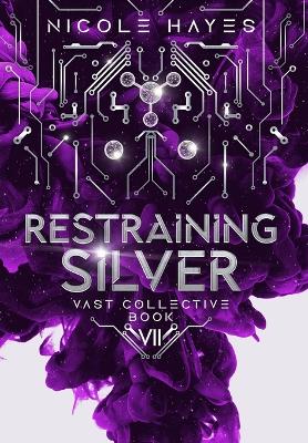 Cover of Restraining Silver