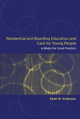 Book cover for Residential and Boarding Education and Care for Young People