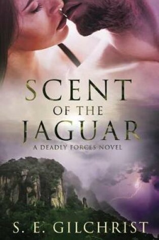 Cover of Scent of the Jaguar
