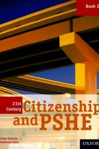 Cover of 21st Century Citizenship & PSHE: Book 2