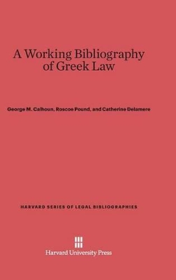 Cover of A Working Bibliography of Greek Law