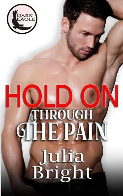 Book cover for Hold On Through The Pain