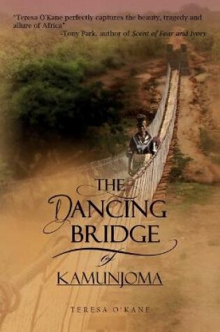 Cover of The Dancing Bridge of Kamunjoma