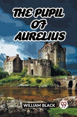 Cover of The Pupil Of Aurelius