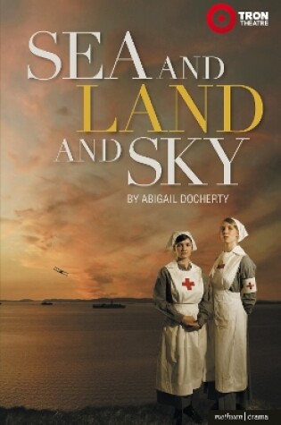 Cover of Sea and Land and Sky