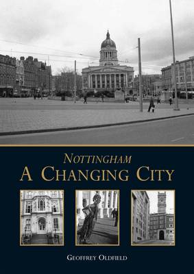 Book cover for Nottingham: A Changing City