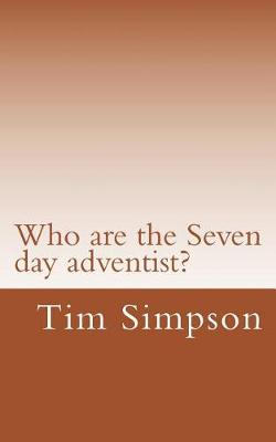 Book cover for Who are the Seven day adventist?