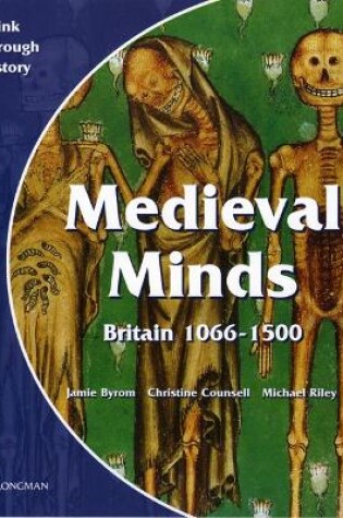 Cover of Medieval Minds Pupil's Book Britain 1066-1500