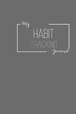 Book cover for My Habit Tracking Journal