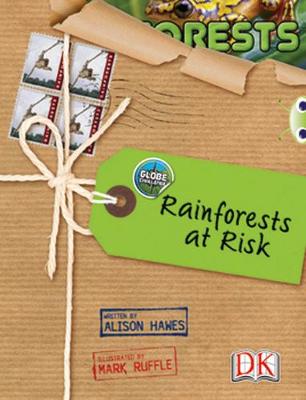 Book cover for Bug Club Non-fiction Red (KS2) A/5C Globe Challenge: Rain Forests at Risk 6-pack