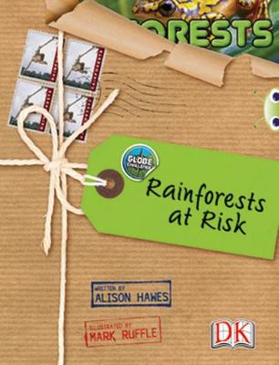 Cover of Bug Club Non-fiction Red (KS2) A/5C Globe Challenge: Rain Forests at Risk 6-pack