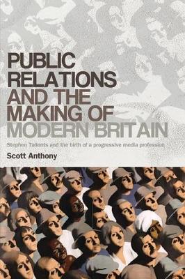 Book cover for Public Relations and the Making of Modern Britain