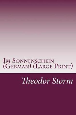 Cover of Im Sonnenschein (German) (Large Print)