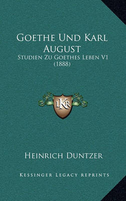 Book cover for Goethe Und Karl August