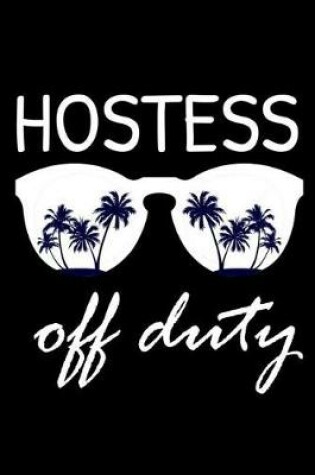 Cover of Hostess Off Duty