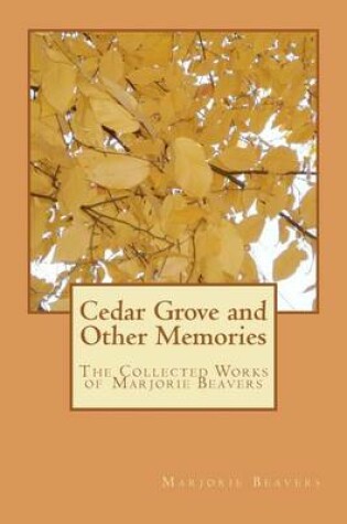 Cover of Cedar Grove and Other Memories