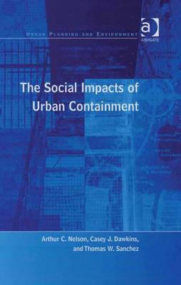Cover of The Social Impacts of Urban Containment