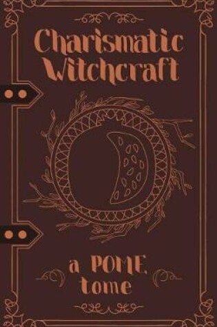 Cover of Charismatic Witchcraft