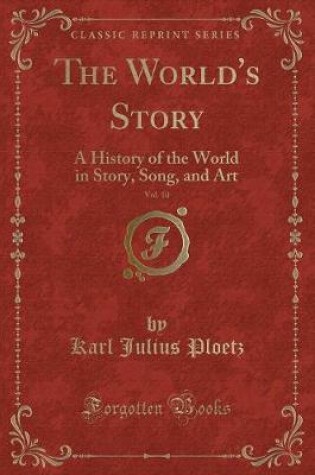 Cover of The World's Story, Vol. 10